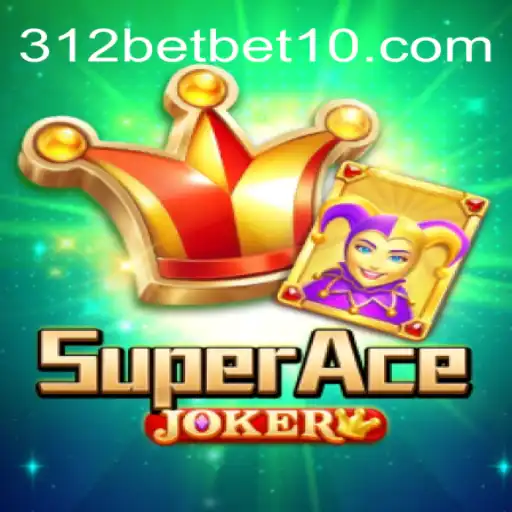 SuperAceJoker: Descubra o Jogo que Conquista o Mundo com 312bet